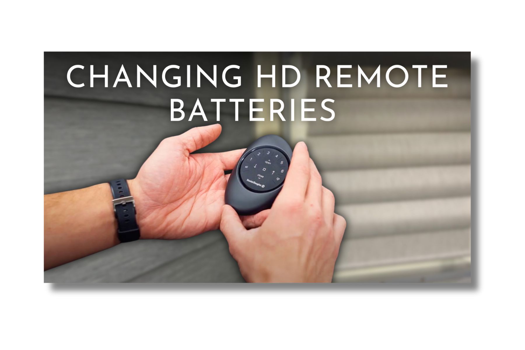 Changing Hunter Douglas Remote Batteries